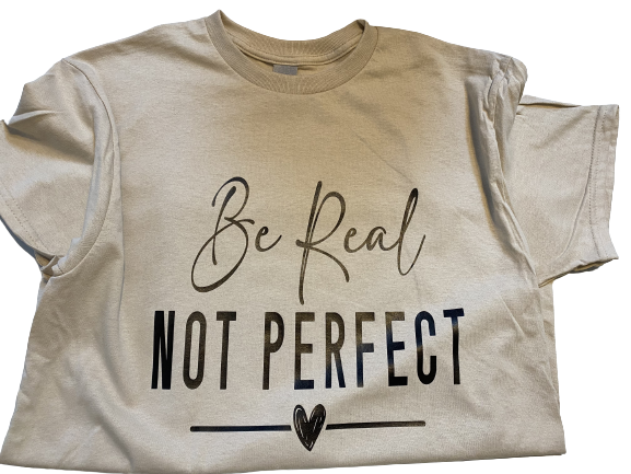 Be Real Tee