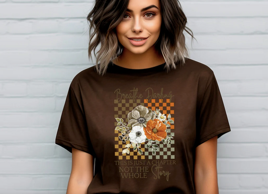 Breathe Darling Tee